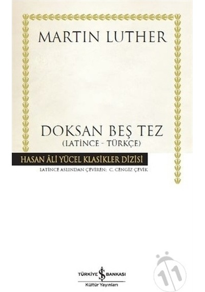 Doksan Beş Tez - Martin Luther - İş Bankası Kültür Yayınları