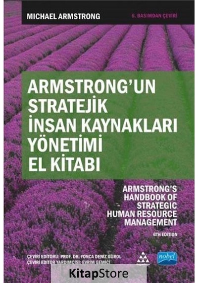Armstrong'un Stratejik İnsan Kaynakları Yönetimi El Kitabı - Michael Armstrong - Nobel Akademik Yayıncılık