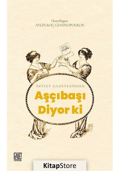 Afiyet Gazetesinden Aşçıbaşı Diyor ki- Palet Yayınları