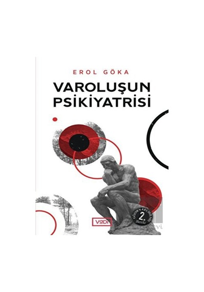 Varoluşun Psikiyatrisi - Erol Göka - Vadi Yayınları