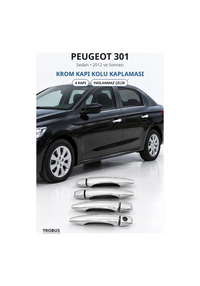 Peugeot 301 2012 Ve Sonrası Uyumlu Krom Kapı Kolu Kaplaması 4 Kapı Paslanmaz Çelik