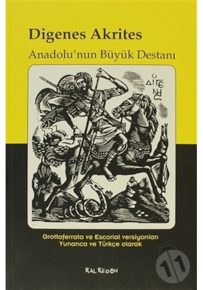 Digenes Akrites - Anadolu'nun Büyük Destanı- Kalkedon