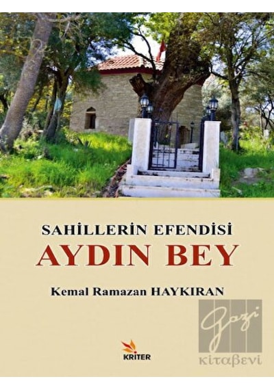 Sahillerin Efendisi Aydın Bey -  Kriter Yayınları