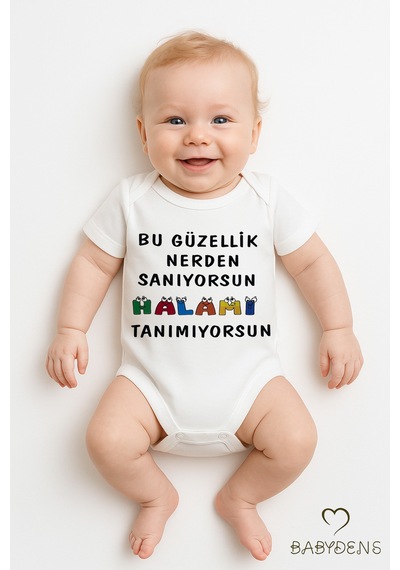 Babyden's Bu Güzellik Nerden Sanıyorsun Halamı Tanımıyorsun Yazılı Bebek Body %100 Pamuk Beyaz