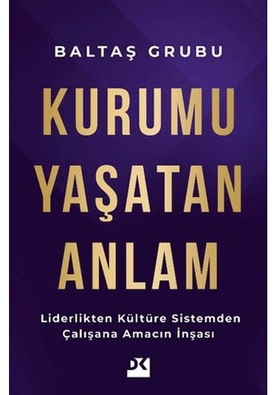 Kurumu Yaşatan Anlam - Cole-764156
