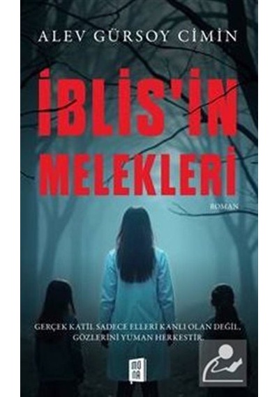 İblis'in Melekleri / Alev Gürsoy Cimin