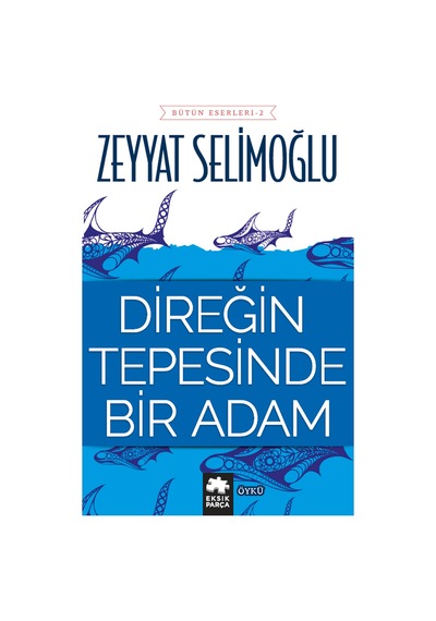 Direğin Tepesinde Bir Adam