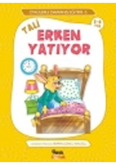 Öykülerle Davranış Eğitimi-5- Tali Erken Yatıyor- Nesil Çocuk Yayınları