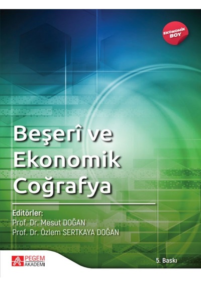 Beşeri ve Ekonomik Coğrafya - Ekonomik Boy- Pegem Akademi Yayıncılık