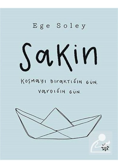 Sakin / Ege Soley
