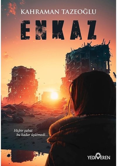 Enkaz - Kahraman Tazeoğlu - Yediveren Yayınları