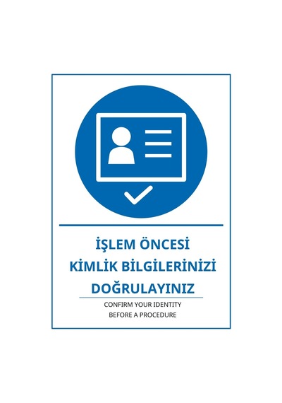 Hastane İşlem Öncesi Kimlik Bilgilerinizi Doğrulayınız Pvc Isg Levha 21x30cm