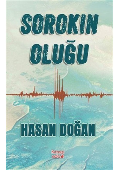 Sorokin Oluğu / Hasan Doğan