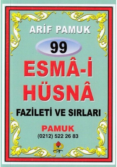 99 Esma-i Hüsna Fazileti Ve Sırları Dua-099 Cep Boy