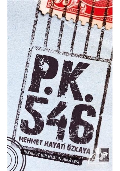 P.K. 546 - Mehmet Hayati Özkaya - Ötüken Neşriyat