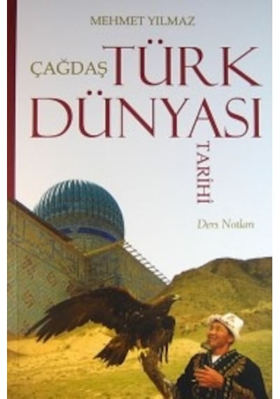 Çağdaş Türk Dünyası Tarihi Ders Notları Mahmut Yılmaz Palet Ya