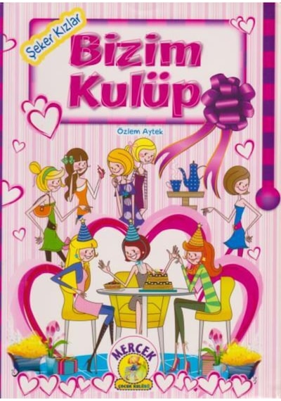 Şeker Kızlar Bizim Kulüp