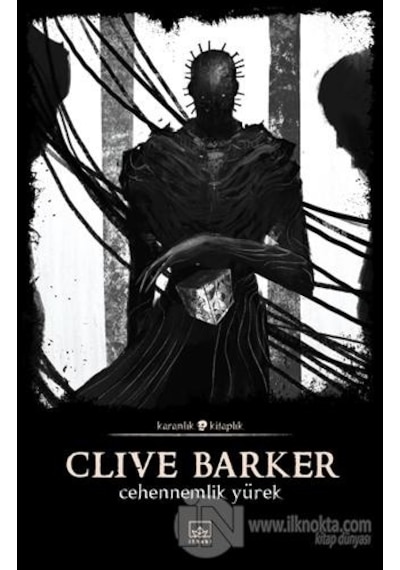 Cehennemlik Yürek - Clive Barker - İthaki Yayınları