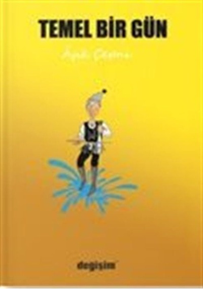 Temel Bir Gün - Aşık Çepni - Değişim Yayınları