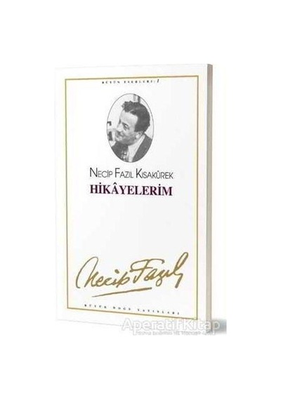 Büyük Doğu Yayınları Hikayelerim Necip Fazıl Kısakürek