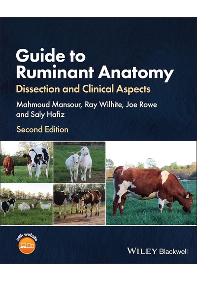 Guide To Ruminant Anatomy: Dissection And Clinical Aspects