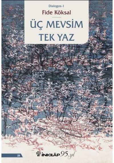Üç Mevsim Tek Yaz - Dialogos 1 - Fide Köksal - İnkılap Kitabevi