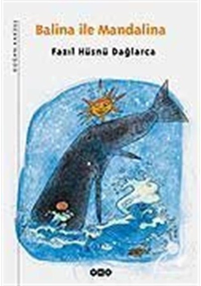 Balina İle Mandalina / Fazıl Hüsnü Dağlarca