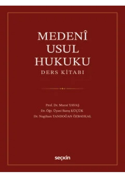 Medenî Usul Hukuku Ders Kitabı Prof. Dr. Murat Yavaş