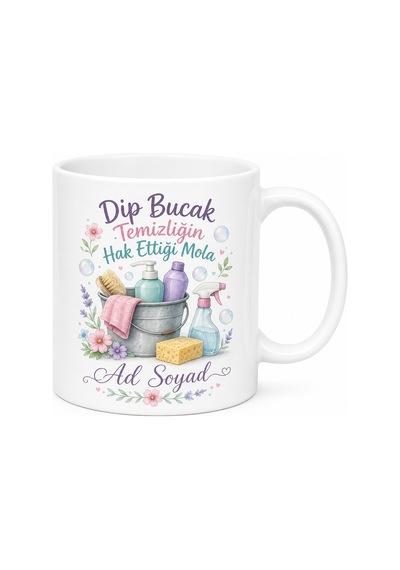 Dip Bucak Temizlik Yapanlara Bahar Temizliği Yorgunluk Çayı Anne Emeği Kupa Hediye Beyaz / Çok Renkli