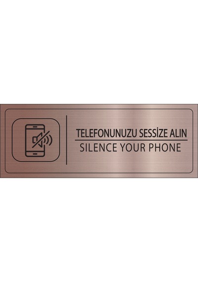 Mayeka Telefonunuzu Sessize Alın İsimlik Bronz Metal Kapı İsimliği Levhası Yönlendirme Tabelası