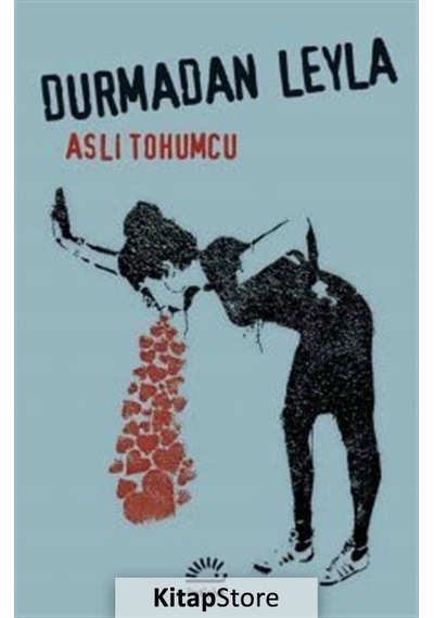 Kitapstore Durmadan Leyla / Aslı Tohumcu