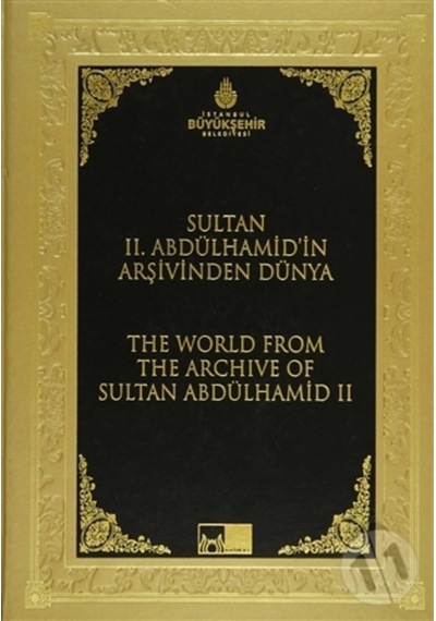 Sultan Ii. Abdülhamid Arşivinden Dünya - The World From 172765042