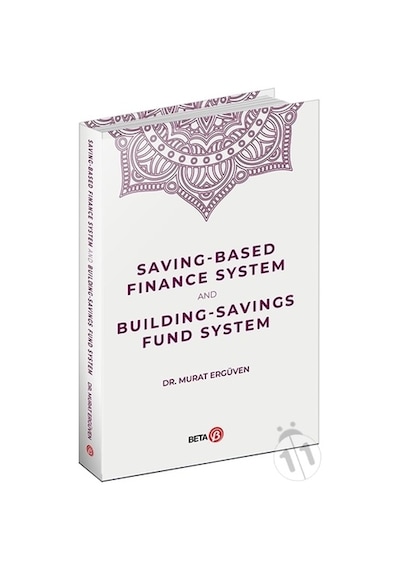 Saving-Based Finance System And Building-Savings Fund System /...