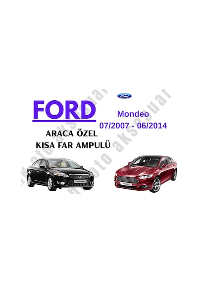 Ford Mondeo 07/2007 - 06/2014 Araca Özel Kısa H7