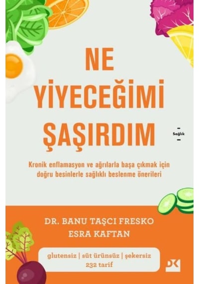 Ne Yiyeceğimi Şaşırdım - Banu Taşçı Fresko - Doğan Kitap