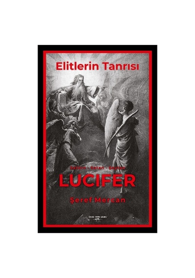 Elitlerin Tanrısı - Şeref Mercan 9786052870549 - 226017948