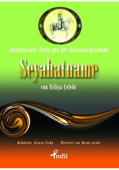 Ausgewaehlte Texte Aus Der Reisebeschreibung Seyahatname Von E...