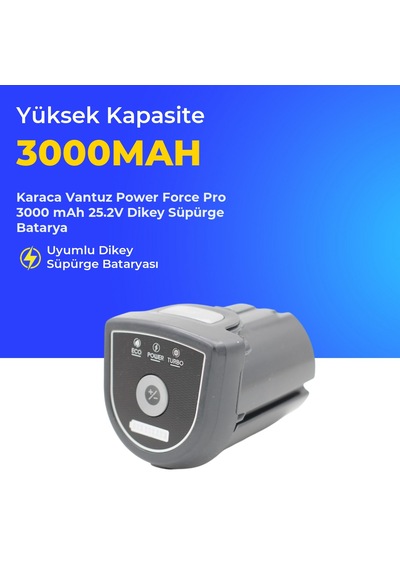 Karaca Vantuz Power Force Pro 3000 Mah 25.2v Dikey Süpürge Batarya