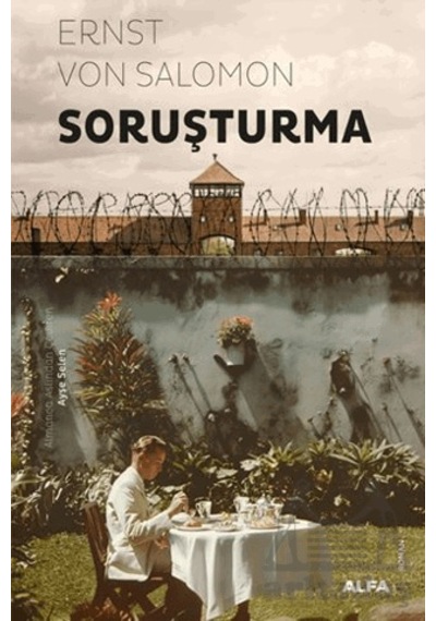 Soruşturma Alfa Yayınları Ernst Von Salomon