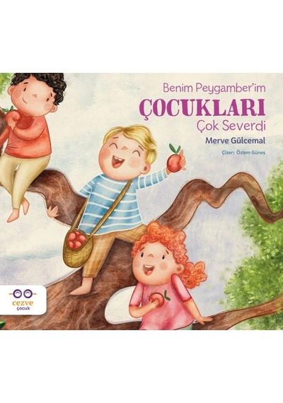 Benim Peygamber İm Çocukları Çok Severdi