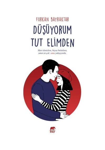 Düşüyorum Tut Elimden - Furkan Bayraktar - Pay