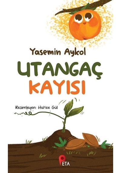 Utangaç Kayısı / Yasemin Aykol