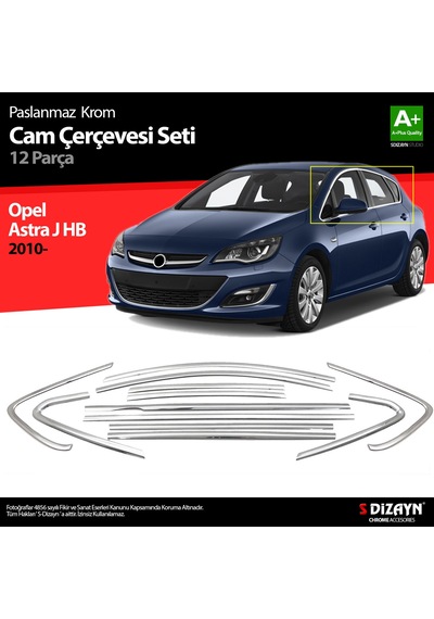 S-Dizayn Opel Astra J Hb Krom Cam Çerçeve Seti 12 Prç 2010 Üzeri