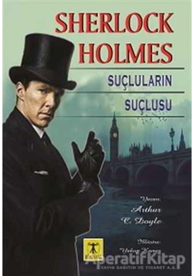 Sherlock Holmes - Suçluların Suçlusu - Sir Arthur Conan Doyle - Rönesans Yayınları