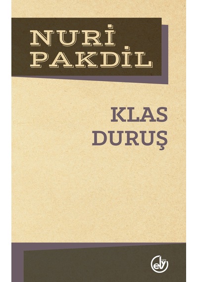 Klas Duruş - Nuri Pakdil - Edebiyat Dergisi Yayınları