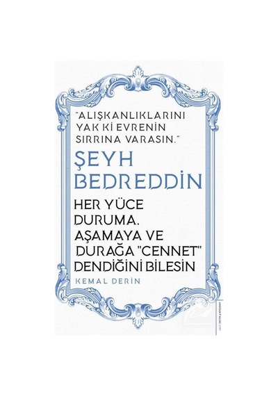 Her Yüce Duruma, Aşamaya Ve Durağa Cennet Dendiğini Bilesin / ... 9786053119234