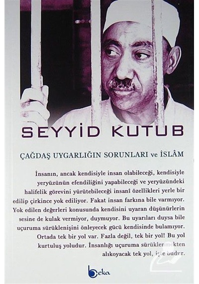 Çağdaş Uygarlığın Sorunları ve İslam / Prof. Dr. Seyyid Kutub