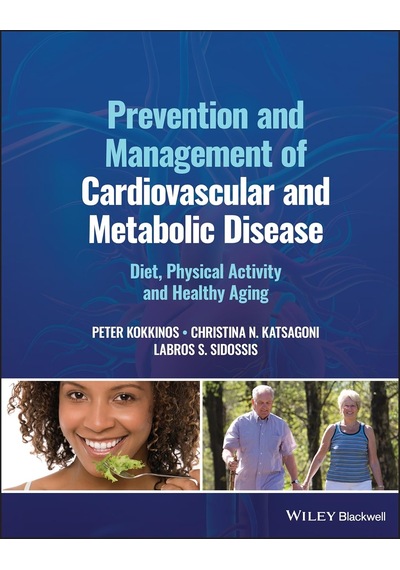 Prevention And Management Of Cardiovascular And Metabolic Disease: Diet, Physical Activity And Healthy Aging