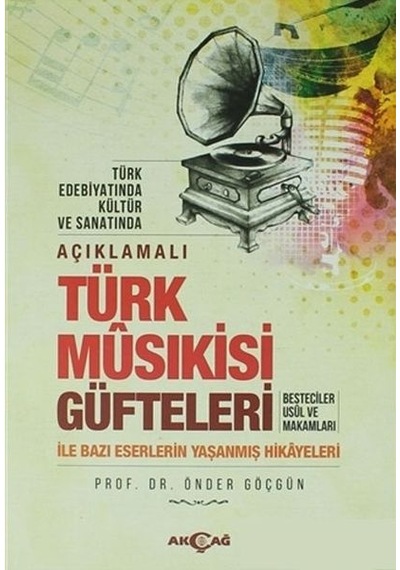Açıklamalı Türk Musıkisi Güfteleri