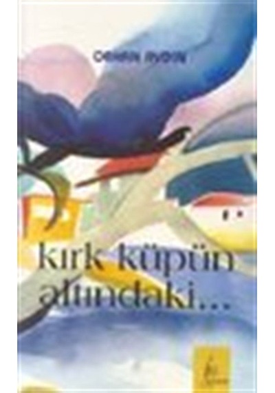 Kırk Küpün Altındaki / Orhan Aydın